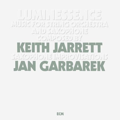 Keith Jarrett & Jan Garbarek - Luminessence (LP) (Remastered)