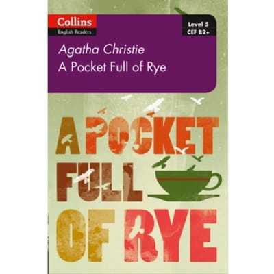 Pocket Full Of Rye - Collins Agatha Christie Elt Readers - Agatha Christie