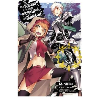 Is It Wrong To Try To Pick Up Girls In A Dungeon?, Vol. 3 (Manga) - Fujino Omori