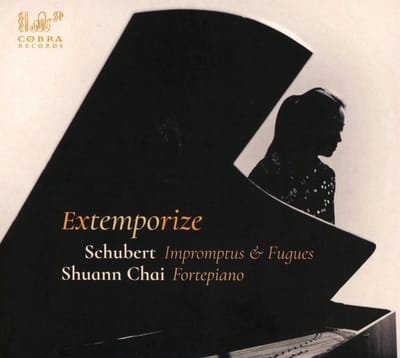 Shuann Chai - Extemporize. Schubert: Impromptus & Fugues (CD)