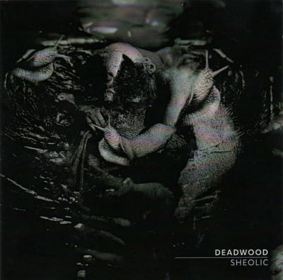Deadwood - Sheolic (CD)