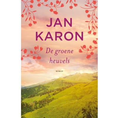 De Groene Heuvels - Welkom In Mitford - Jan Karon