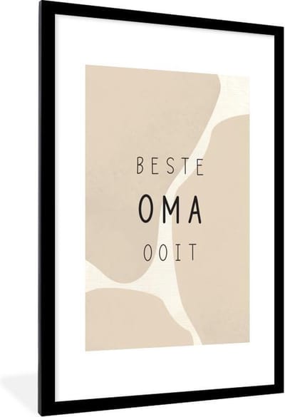 Fotolijst inclusief poster - Posterlijst 80x120 cm - Posters - Spreuken - Beste oma ooit - Quotes - Oma - Foto in lijst decoratie - Cadeau voor moeder - Moederdag cadeautje