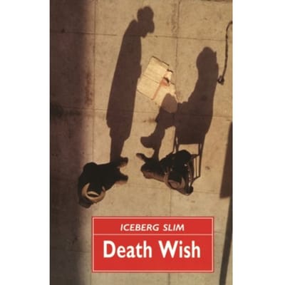Death Wish - Iceberg Slim