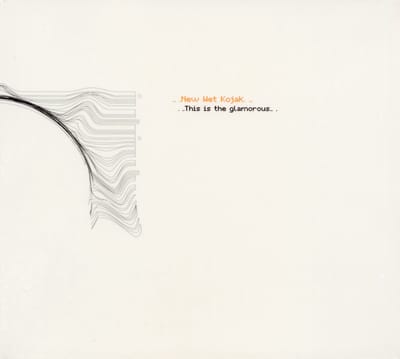 New Wet Kojak - This Is The Glamorous (CD)