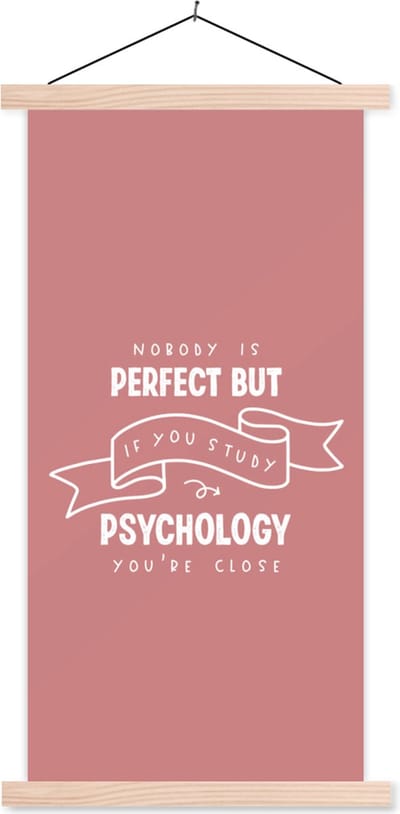 Posterhanger incl. Poster 60x120 cm - Schoolplaat - Quote - Studeren - Psychologie - Textielposter - Blanke latten