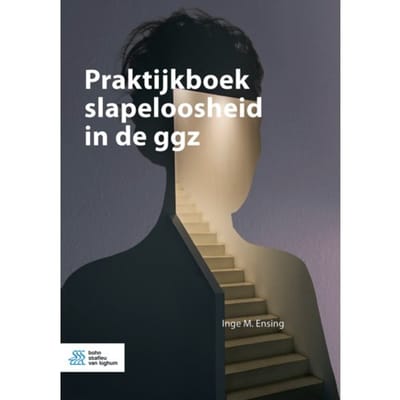 Praktijkboek Slapeloosheid In De Ggz - Inge M. Ensing