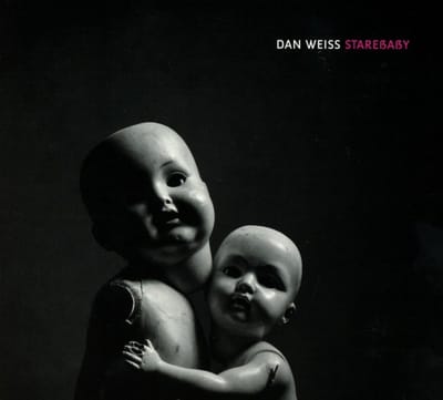 Dan Weiss - Starebaby (CD)