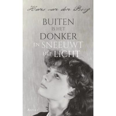 Buiten Is Het Donker En Sneeuwt Het Licht - Hans van den Berg