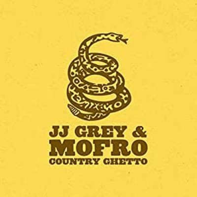 Country Ghetto - Jj Grey & Mofro