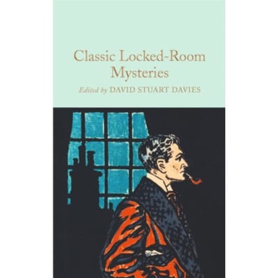 Classic Locked Room Mysteries - Macmillan Collector's Library