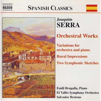 CD JOAQUIM SERRA, EMILI BRUGALLA, EL V - Œuvres Orchestrales 8555871 Naxos 2002 Europe ObiClassique Occasion
