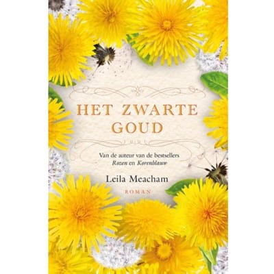 Het Zwarte Goud - Leila Meacham