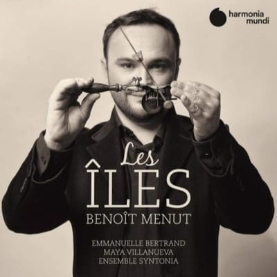 Maya Villanueva, Ensemble Syntonia, Emmanuelle Bertrand - Benoît Menut: Les Îles (CD)