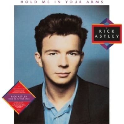 Hold Me In Your Arms - Rick Astley