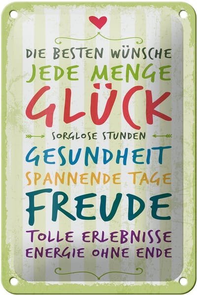 Blechschild Spruch 12x18 cm Die besten Wünsche jede Menge Glück Deko Schild