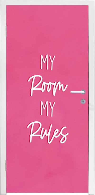 Deursticker Kind - Spreuken - Roze - My room my rules - Quotes - 95x235 cm - Deurposter