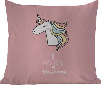 Tuinkussen - Unicorn - Quotes - Roze - I was born a unicorn - Meisjes - Kind - 40x40 cm - Weerbestendig
