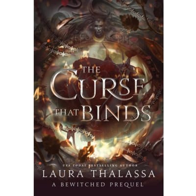 The Curse That Binds - The Bewitched Series - Laura Thalassa