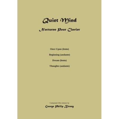 Quiet Mind Nocturnina Pour Clavier - George Philip Birney