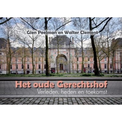 Het Oude Gerechtshof Antwerpen - Glen Peelman