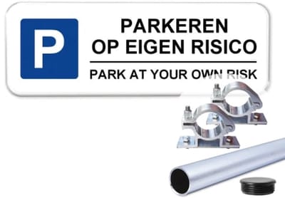 Parkeren op eigen risico bord - Park at your own risk - Weerbestendig Aluminium - 40x15 cm - Bevestiging: Met paal 120 cm + paalbeugels + paaldop