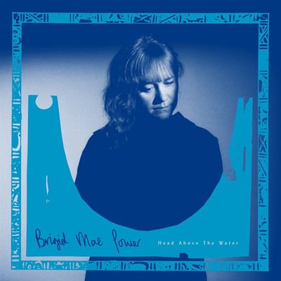 Brigid Mae Power - Head Above The Water (LP) (Coloured Vinyl) (Limited Edition)