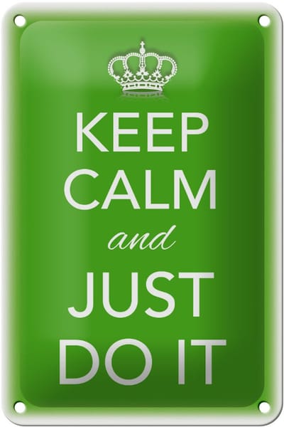 Blechschild Spruch 12x18cm Keep Calm and just do it