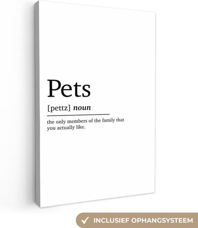 Canvas Schilderij Quotes - Pets - Huisdieren definitie - Spreuken - Woordenboek - 20x30 cm - Wanddecoratie