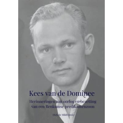 Kees Van De Dominee - Dick De Mildt