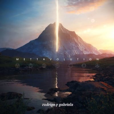 Mettavolution - Rodrigo Y Gabriela