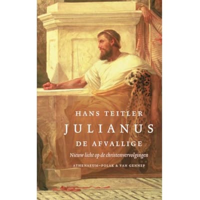 Julianus De Afvallige - H.C. Teitler