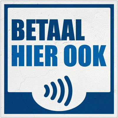 Betaal hier ook contactloos bord | Forex Re materiaal | 10 x 10 cm
