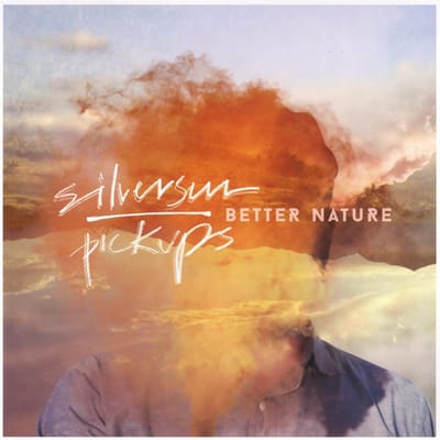 Better Nature - Silversun Pickups