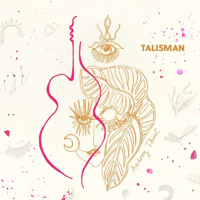 Audrey Thirot - Talisman (CD)