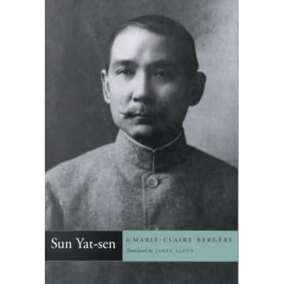 Sun Yat-Sen - Marie-Claire Bergere