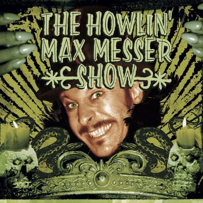 Howlin' Max Messer Show - The Howlin' Max Messer Show (LP)