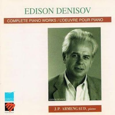 CD DENISOV, EDISON; ARMENGAUD - Denisov;Complete Pianowerken MAN4888 Mandala 1996 Frankrijk Klassiek Gebruikt