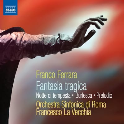 Rome Symphony Orchestra, Francesco La Vecchia - Ferrara: Fantasia Tragica | Notte Di Tempesta | Burlesca | Preludio (CD)