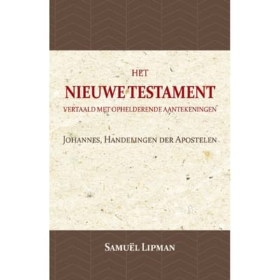 Johannes, Handelingen Der Apostelen - Samuël Lipman