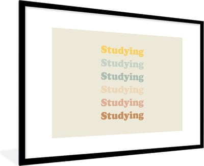Fotolijst incl. Poster - Quotes - Studenten - Studeren - Motivatie - 120x80 cm - Posterlijst
