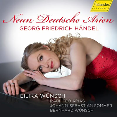Eilika Wünsch, Raúl Teo Arias, Johann-Sebastian Sommer, Bernhard Wünsch - Handel: Neun Deutsche Arien (Nine German Arias) (CD)