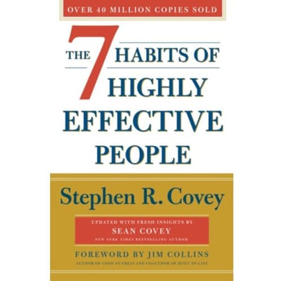 The 7 Habits Of Highly Effective People: Revised And Updated - Stephen R. Covey