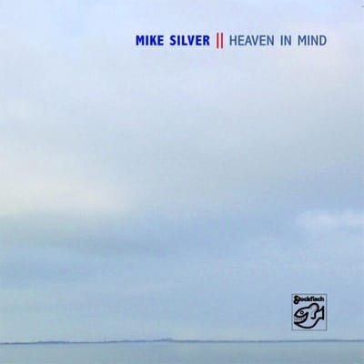 Mike Silver - Heaven In Mind (CD)