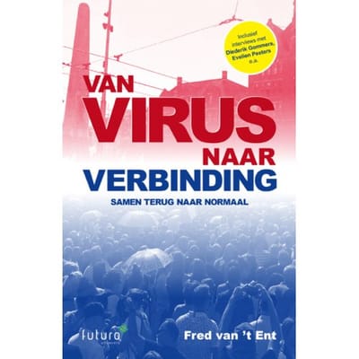 Van Virus Naar Verbinding - Fred van 't Ent