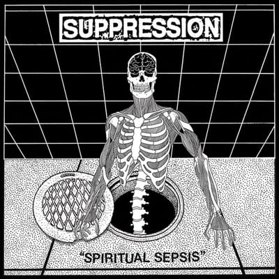 Suppression - Spiritual Sepsis (LP)