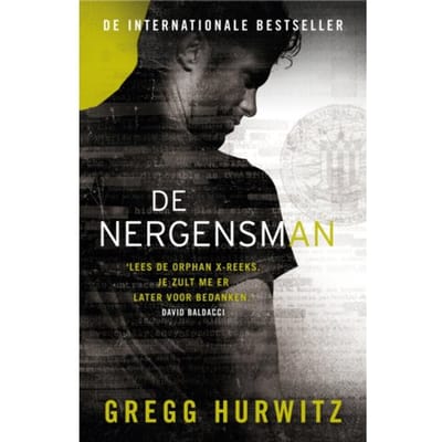 De Nergensman - Orphan X - Gregg Hurwitz