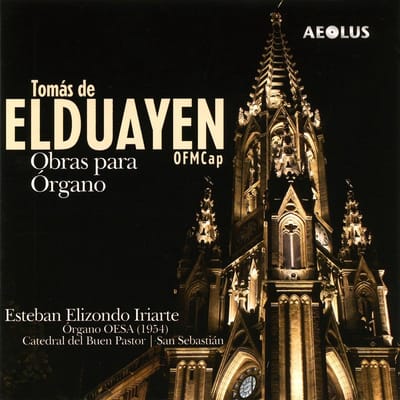 Esteban Elizondo Iriarte - Elduayen: Obras Para Organo (CD)