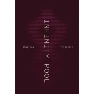 Infinity Pool - Phoenix Poets - Thirkield, Jonathan