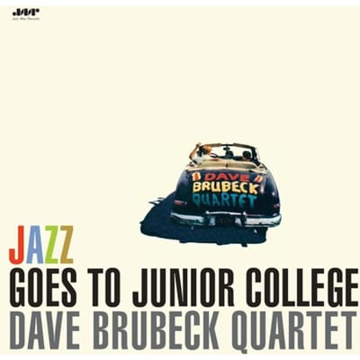 Jazz Goes To Junior College - Dave Brubeck Quartet